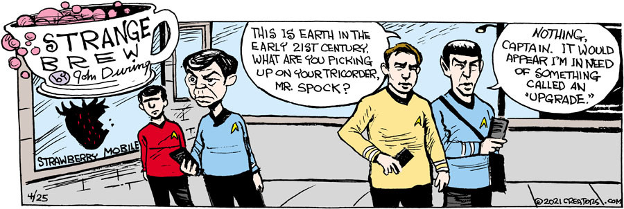 Strange Brew for Apr 25, 2021