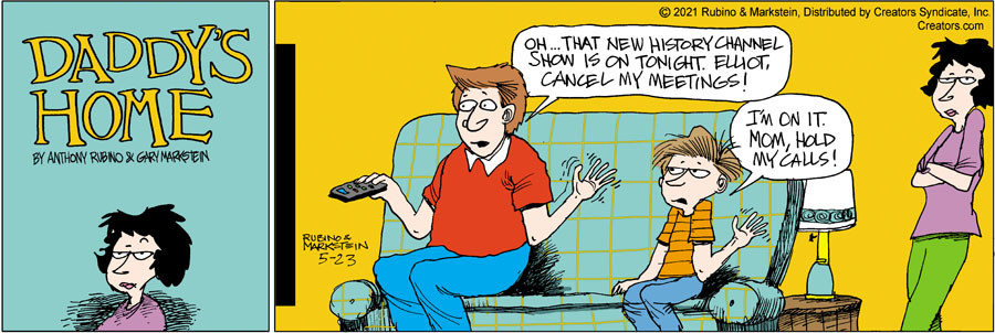 Daddy's Home for May 23, 2021