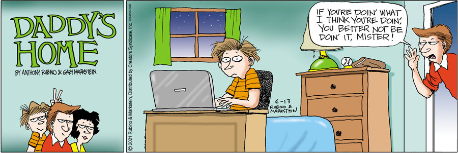 Daddy's Home for Jun 13, 2021