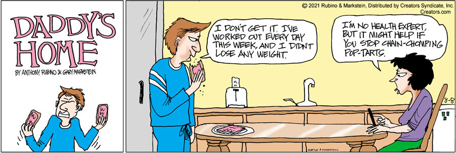 Daddy's Home for Aug 08, 2021