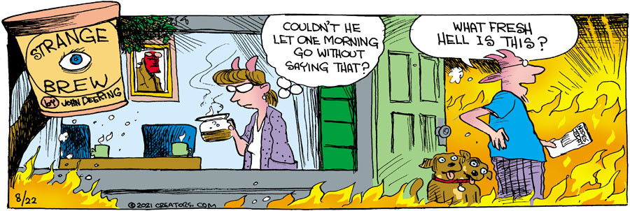 Strange Brew for Aug 22, 2021