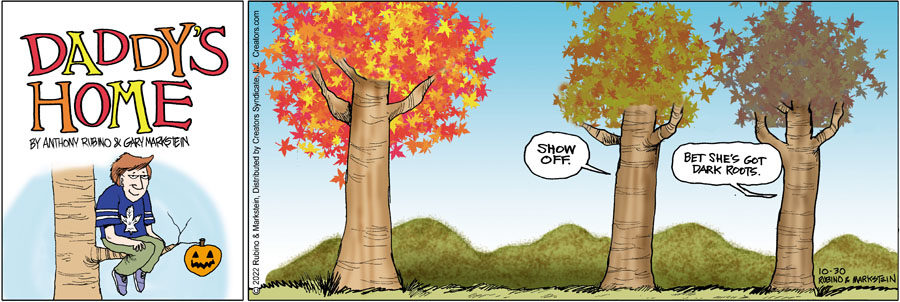 Daddy's Home for Oct 30, 2022