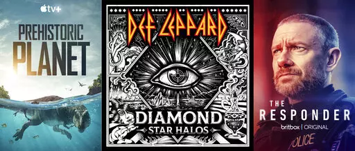 This combination of photos shows promotional art for "Prehistoric Planet," a series on Apple TV+, left, "Diamond Star Halos,” Def Leppard's  12th studio album, center, and "The Responder," a series on Britbox. (Apple TV+/UMe/Britbox via AP)