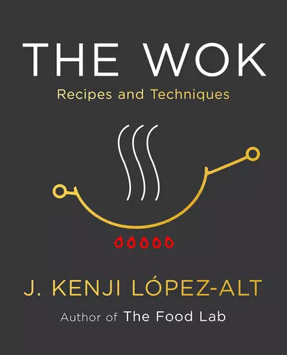 This cover image released by W. W. Norton & Company shows "The Wok: Recipes and Techniques" by  J. Kenji López-Alt. (W. W. Norton & Company via AP)